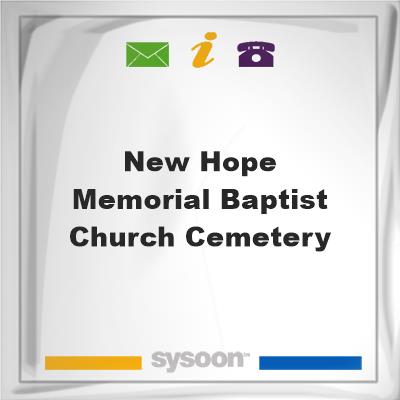 New Hope Memorial Baptist Church Cemetery, New Hope Memorial Baptist Church Cemetery
