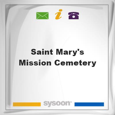 Saint Mary's Mission Cemetery, Saint Mary's Mission Cemetery