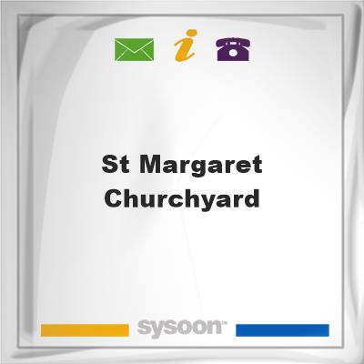 St Margaret Churchyard, St Margaret Churchyard