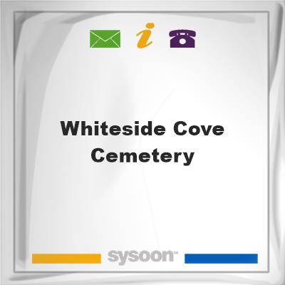 Whiteside Cove Cemetery, Whiteside Cove Cemetery