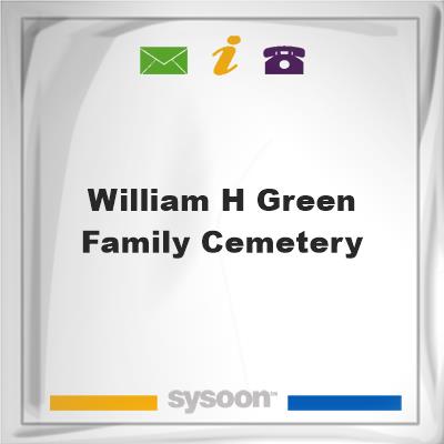 William H Green Family Cemetery, William H Green Family Cemetery