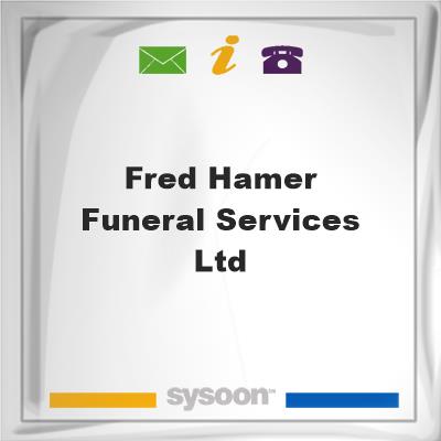 Fred Hamer Funeral Services LtdFred Hamer Funeral Services Ltd on Sysoon