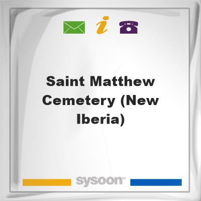 Saint Matthew Cemetery (New Iberia)Saint Matthew Cemetery (New Iberia) on Sysoon