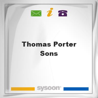 Thomas Porter & SonsThomas Porter & Sons on Sysoon
