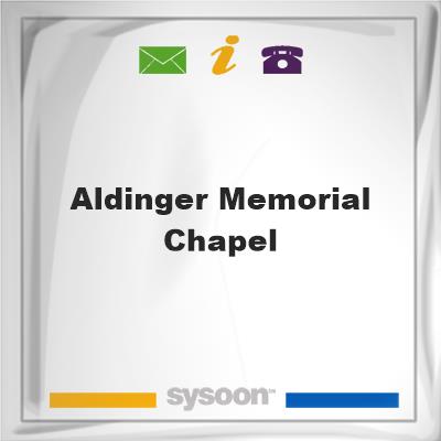 Aldinger Memorial Chapel, Aldinger Memorial Chapel