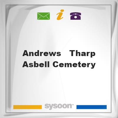 Andrews - Tharp - Asbell Cemetery, Andrews - Tharp - Asbell Cemetery