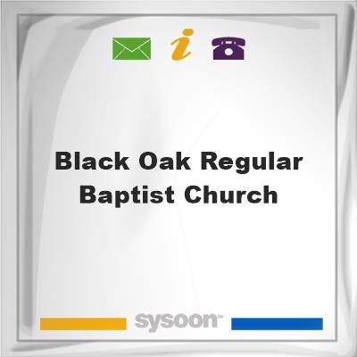 Black Oak Regular Baptist Church, Black Oak Regular Baptist Church
