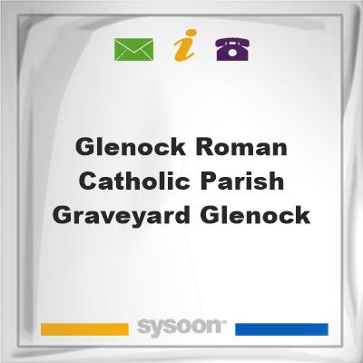 Glenock Roman Catholic Parish Graveyard, Glenock, Glenock Roman Catholic Parish Graveyard, Glenock
