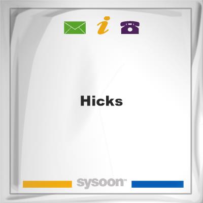Hicks, Hicks