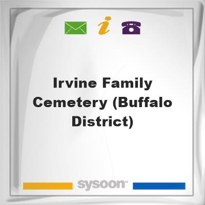 Irvine Family Cemetery (Buffalo District), Irvine Family Cemetery (Buffalo District)