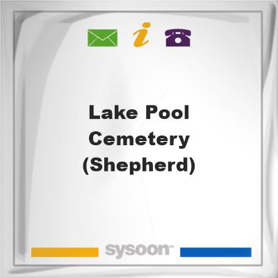Lake Pool Cemetery (Shepherd), Lake Pool Cemetery (Shepherd)