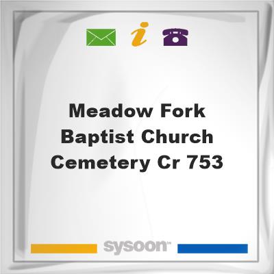 Meadow Fork Baptist Church Cemetery, CR 753, Meadow Fork Baptist Church Cemetery, CR 753