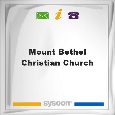 Mount Bethel Christian Church, Mount Bethel Christian Church