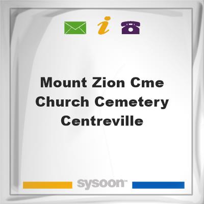 Mount Zion C.M.E. Church Cemetery, Centreville, Mount Zion C.M.E. Church Cemetery, Centreville