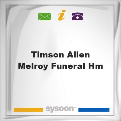 Timson-Allen-Melroy Funeral Hm, Timson-Allen-Melroy Funeral Hm