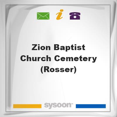 Zion Baptist Church Cemetery (Rosser), Zion Baptist Church Cemetery (Rosser)