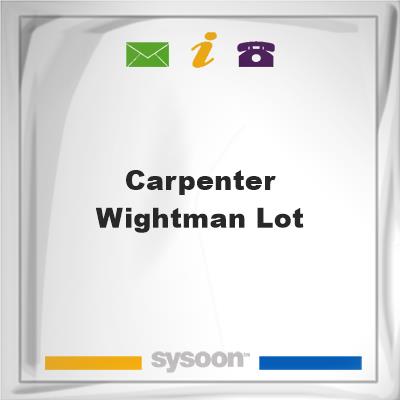 Carpenter-Wightman LotCarpenter-Wightman Lot on Sysoon