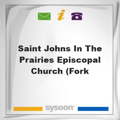 Saint Johns in the Prairies Episcopal Church (ForkSaint Johns in the Prairies Episcopal Church (Fork on Sysoon