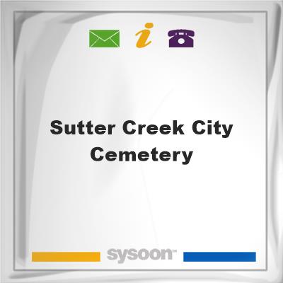 Sutter Creek City CemeterySutter Creek City Cemetery on Sysoon