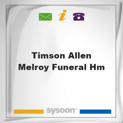 Timson-Allen-Melroy Funeral HmTimson-Allen-Melroy Funeral Hm on Sysoon