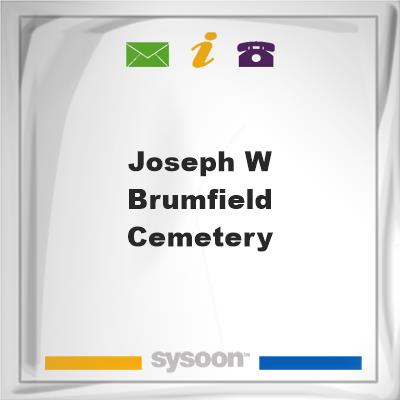 Joseph W. Brumfield Cemetery, Joseph W. Brumfield Cemetery