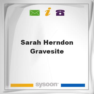 Sarah Herndon Gravesite, Sarah Herndon Gravesite