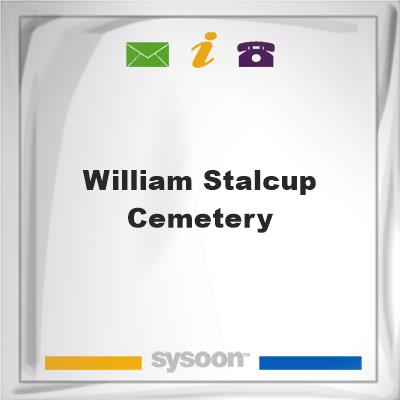 William Stalcup Cemetery, William Stalcup Cemetery