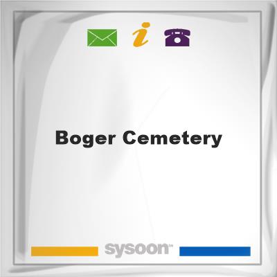 Boger Cemetery, Boger Cemetery