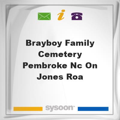 Brayboy Family Cemetery, Pembroke, NC on Jones Roa, Brayboy Family Cemetery, Pembroke, NC on Jones Roa