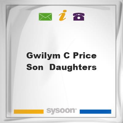 Gwilym C Price, Son & Daughters, Gwilym C Price, Son & Daughters