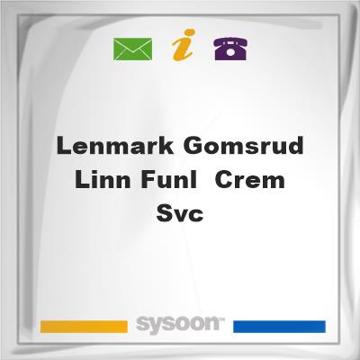 Lenmark-Gomsrud-Linn Funl & Crem Svc, Lenmark-Gomsrud-Linn Funl & Crem Svc