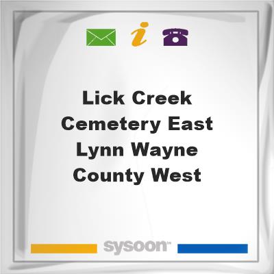 Lick Creek Cemetery, East Lynn, Wayne County, West, Lick Creek Cemetery, East Lynn, Wayne County, West