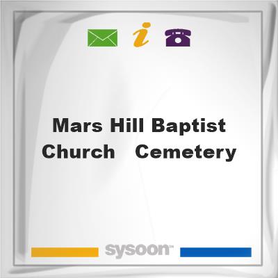 Mars Hill Baptist Church - Cemetery, Mars Hill Baptist Church - Cemetery