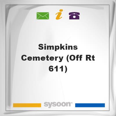 Simpkins Cemetery (off Rt 611), Simpkins Cemetery (off Rt 611)