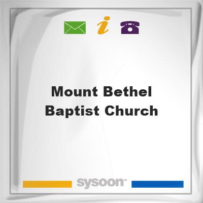 Mount Bethel Baptist ChurchMount Bethel Baptist Church on Sysoon