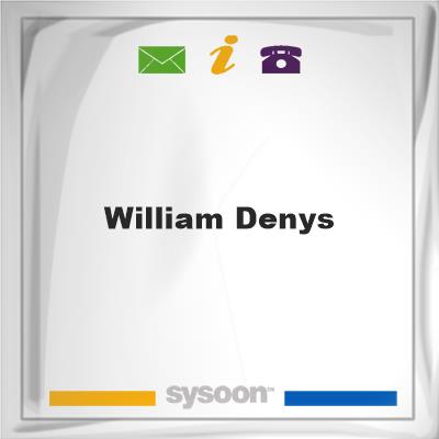 William DenysWilliam Denys on Sysoon