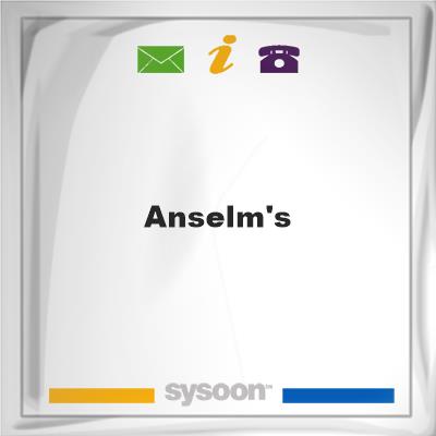 Anselm's, Anselm's