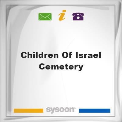 Children of Israel Cemetery., Children of Israel Cemetery.