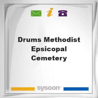 Drums Methodist Epsicopal Cemetery, Drums Methodist Epsicopal Cemetery