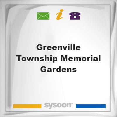 Greenville Township Memorial Gardens, Greenville Township Memorial Gardens