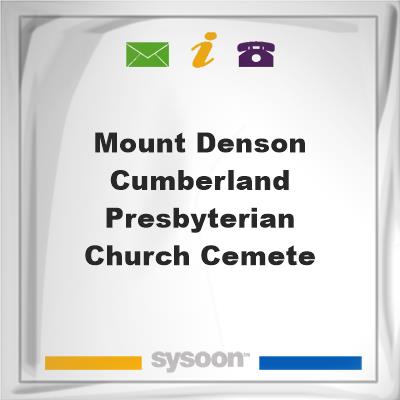 Mount Denson Cumberland Presbyterian Church Cemete, Mount Denson Cumberland Presbyterian Church Cemete