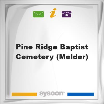 Pine Ridge Baptist Cemetery (Melder), Pine Ridge Baptist Cemetery (Melder)