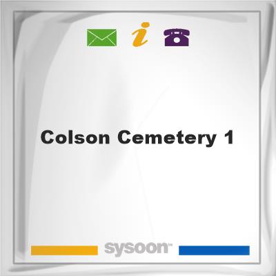 Colson Cemetery #1Colson Cemetery #1 on Sysoon