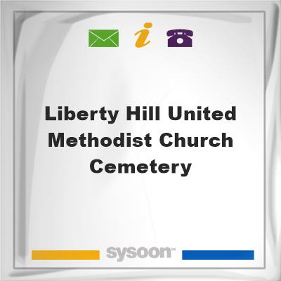 Liberty Hill United Methodist Church CemeteryLiberty Hill United Methodist Church Cemetery on Sysoon