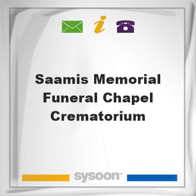 Saamis Memorial Funeral Chapel & CrematoriumSaamis Memorial Funeral Chapel & Crematorium on Sysoon