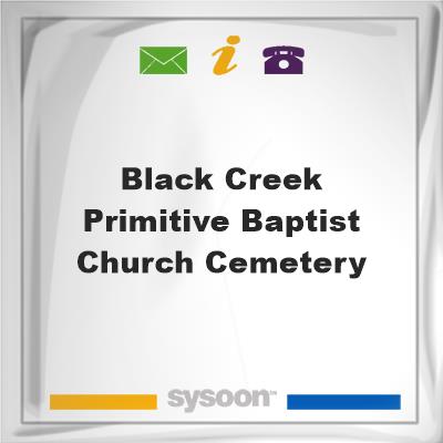 Black Creek Primitive Baptist Church Cemetery, Black Creek Primitive Baptist Church Cemetery