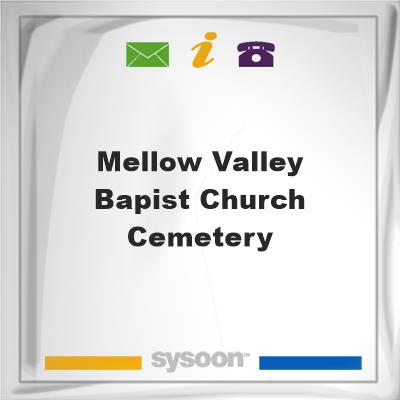 Mellow Valley Bapist Church Cemetery, Mellow Valley Bapist Church Cemetery