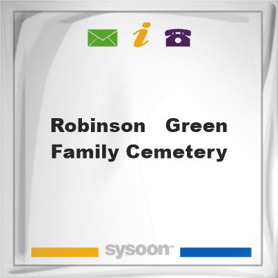 Robinson - Green Family Cemetery, Robinson - Green Family Cemetery