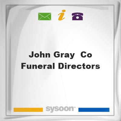 John Gray & Co Funeral DirectorsJohn Gray & Co Funeral Directors on Sysoon