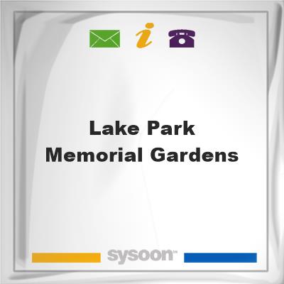 Lake Park Memorial GardensLake Park Memorial Gardens on Sysoon